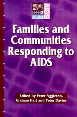 Families and Communities Responding to AIDS  N/A 9780203159125 Front Cover