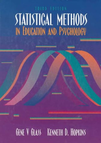 Statistical Methods in Education and Psychology  3rd 1996 (Revised) 9780205142125 Front Cover