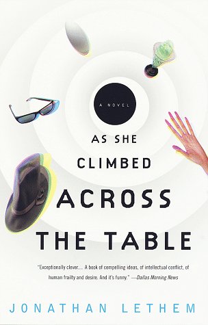 As She Climbed Across the Table A Novel  1998 9780375700125 Front Cover