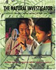 Natural Investigator : A Constructivist Approach to the Teaching of Elementary and Middle School Science  2000 9780534129125 Front Cover