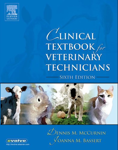Clinical Textbook for Veterinary Technicians  6th 2006 (Revised) 9780721606125 Front Cover