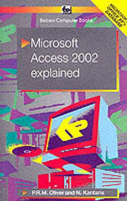 Microsoft Access 2002 Explained (Babani Computer Books) N/A 9780859345125 Front Cover