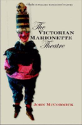 Victorian Marionette Theatre   2004 9780877459125 Front Cover