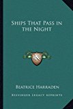 Ships That Pass in the Night N/A 9781162721125 Front Cover