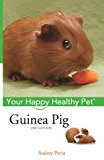 Guinea Pig Your Happy Healthy Pet 2nd 9781630260125 Front Cover