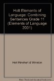 Elements of Language Combining Sentences - Grade 11 N/A 9780030563126 Front Cover