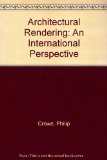 Architectural Rendering An International Perspective N/A 9780070147126 Front Cover