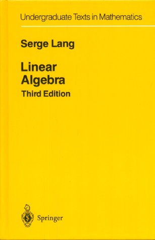 Linear Algebra  3rd 1987 (Revised) 9780387964126 Front Cover