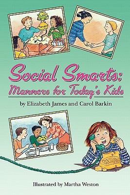 Social Smarts Manners for Today's Kids  1996 9780395813126 Front Cover