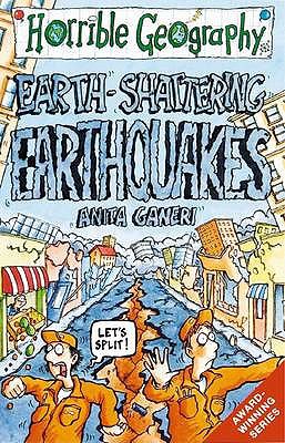 Earth Shattering Earthquakes (Horrible Geography) N/A 9780439997126 Front Cover