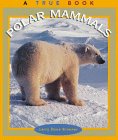 Polar Mammals  N/A 9780516261126 Front Cover