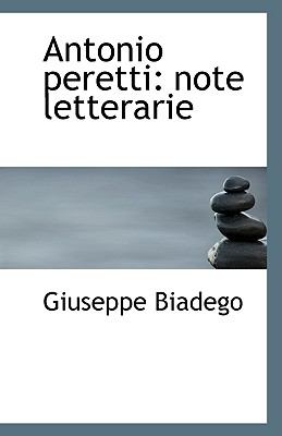 Antonio Peretti : Note Letterarie N/A 9781113355126 Front Cover