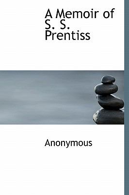Memoir of S S Prentiss N/A 9781113821126 Front Cover