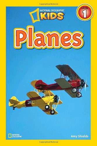 Planes Be a Nat Geo Kids Super Reader  2010 9781426307126 Front Cover