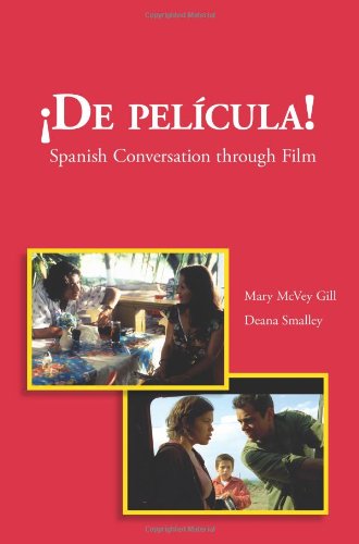 Pelï¿½cula! Spanish Conversation Through Film  2009 9781585103126 Front Cover