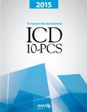 Icd-10-pcs: 2015 the Complete Official Codebook  2014 9781622020126 Front Cover