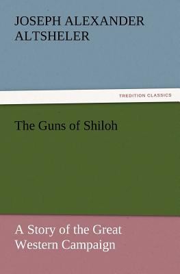Guns of Shiloh   1914 9783842428126 Front Cover