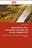 Optimisation de la Conception Manuelle des Circuits Intï¿½grï¿½s Vlsi  N/A 9786131518126 Front Cover