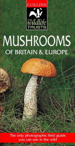 Mushrooms of Britain and Europe   1999 9780002200127 Front Cover