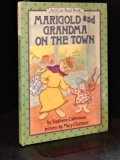 Marigold and Grandma on the Town  N/A 9780060208127 Front Cover