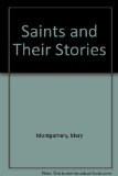 Saints and Their Stories  N/A 9780060659127 Front Cover