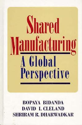 Shared Manufacturing : A Global Perspective  1993 9780071578127 Front Cover