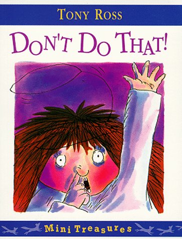 Don't Do That! (Mini Treasure) N/A 9780099400127 Front Cover