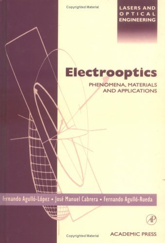 Electrooptics Phenomena, Materials and Applications  1994 9780120445127 Front Cover