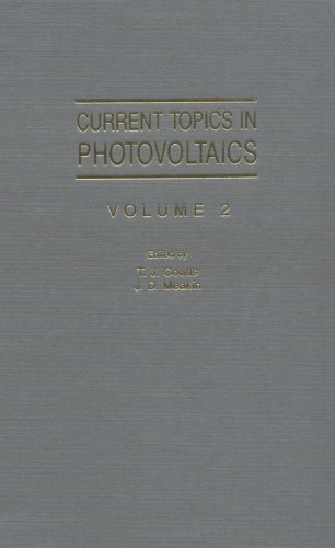 Current Topics in Photovoltaics N/A 9780121534127 Front Cover