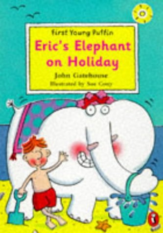 Eric's Elephant on Holiday   1997 9780140386127 Front Cover