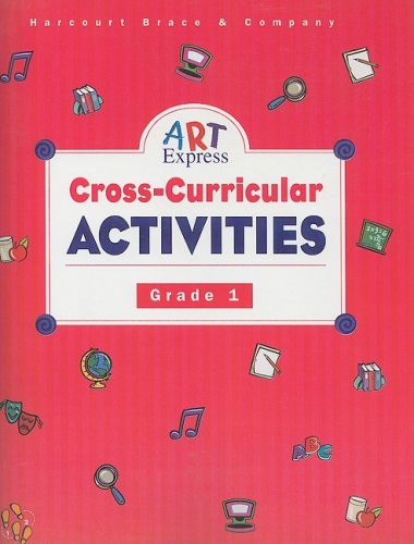 Art Express : Cross-Curricular Activities 98th 1998 9780153102127 Front Cover