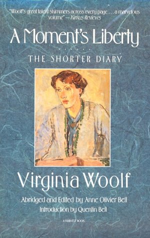 Moment's Liberty The Shorter Diary  1992 9780156619127 Front Cover