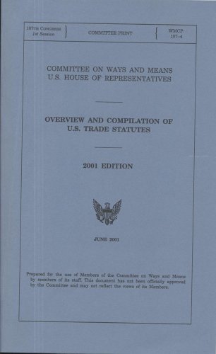 Overview and Compilation of U. S. Trade Statutes, 2001  N/A 9780160508127 Front Cover
