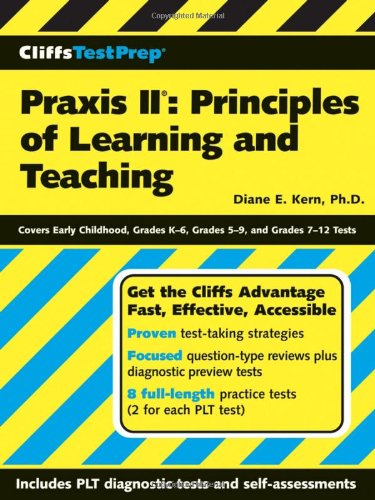 CliffsNotes Praxis II Principles of Learning and Teaching  2006 9780471752127 Front Cover