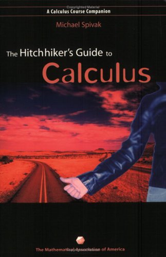 Hitchhiker's Guide to Calculus A Calculus Course Companion N/A 9780883858127 Front Cover