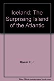 Iceland : The Surprising Island of the Atlantic N/A 9780899181127 Front Cover