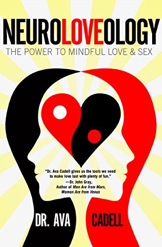 NeuroLoveology The Power to Mindful Love and Sex N/A 9781497661127 Front Cover