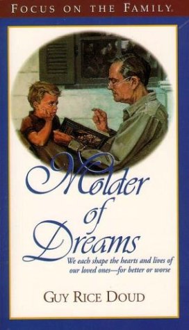Molder of Dreams  1999 9781561797127 Front Cover