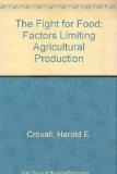 Fight for Food : Factors Limiting Agricultural Production  1984 9780046300128 Front Cover