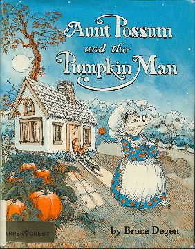 Aunt Possum and the Pumpkin Man N/A 9780060214128 Front Cover
