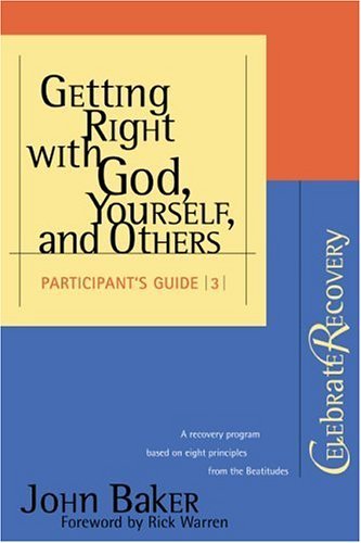 Getting Right with God, Yourself, and Others Participant's Guide   1998 9780310221128 Front Cover