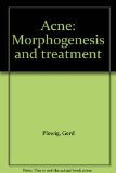 Acne : Morphogenesis and Treatment N/A 9780387072128 Front Cover
