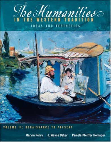 Humanities in the Western Tradition Ideas and Aesthetics  2003 9780395848128 Front Cover