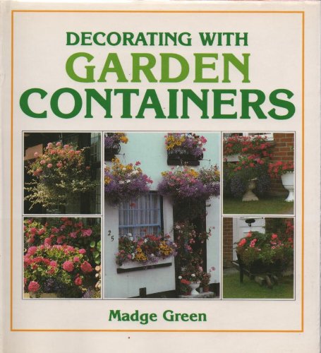 Decorating with Garden Containers  1990 9780572016128 Front Cover