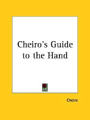 Cheiro's Guide to the Hand  Reprint  9780766130128 Front Cover