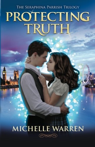 Protecting Truth The Seraphina Parrish Trilogy  2012 9780984662128 Front Cover