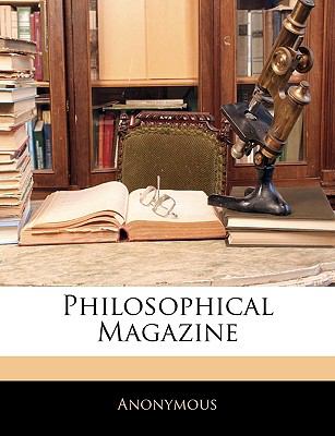 Philosophical Magazine  N/A 9781143499128 Front Cover