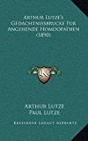 Arthur Lutze's Gedachtnissbrucke Fur Angehende Homoopathen  N/A 9781169114128 Front Cover