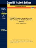 Outlines and Highlights for Family Therapy History, Theory, and Practice by Samuel T. Gladding, ISBN 4th 9781428846128 Front Cover