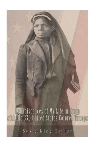 Reminiscences of My Life in Camp with the 33D United States Colored Troops, Late  N/A 9781537650128 Front Cover